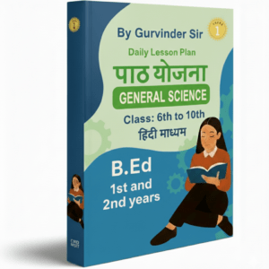 General Science Lesson Plan for B.Ed
