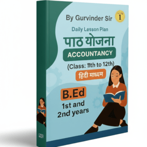 accountancy lesson plan for B.Ed